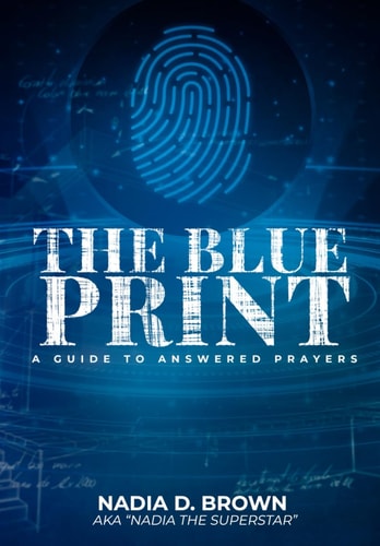 The Blueprint A Guide To Answered Prayers