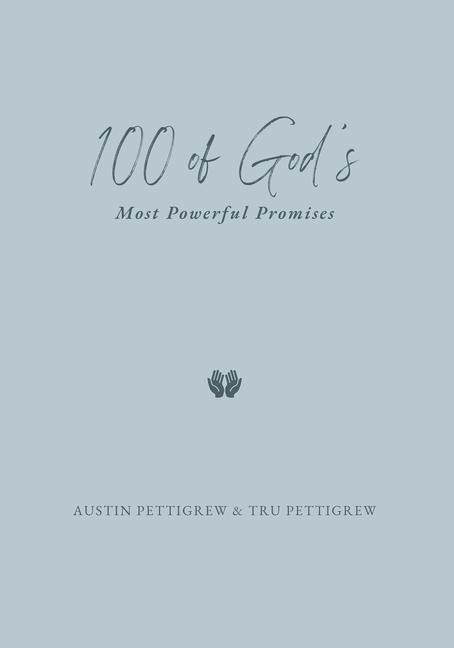 100 of God's Most Powerful Promises