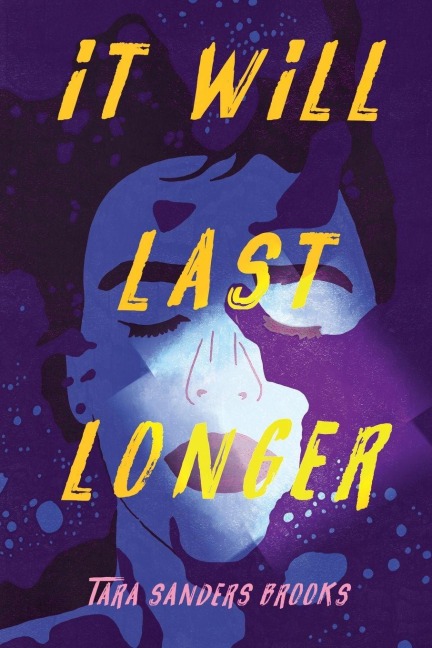 It Will Last Longer