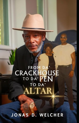 From Da' Crackhouse to Da' Pen to Da' Altar