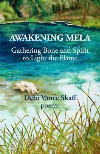 Awakening Mela Gathering Bone and Spirit to Light the Flame