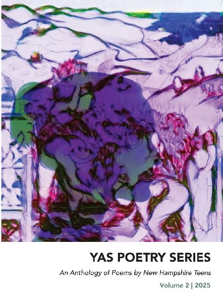 An Anthology of Poems by New Hampshire Teens: Volume 2
