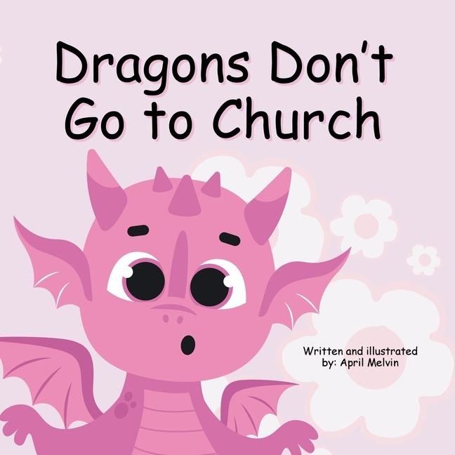 Dragons Dont Go to Church