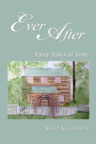 Ever After Fairy Tales of Love
