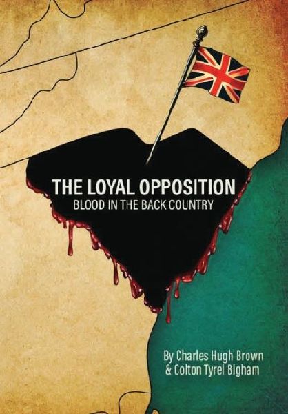 The Loyal Opposition: Blood in the Back Country