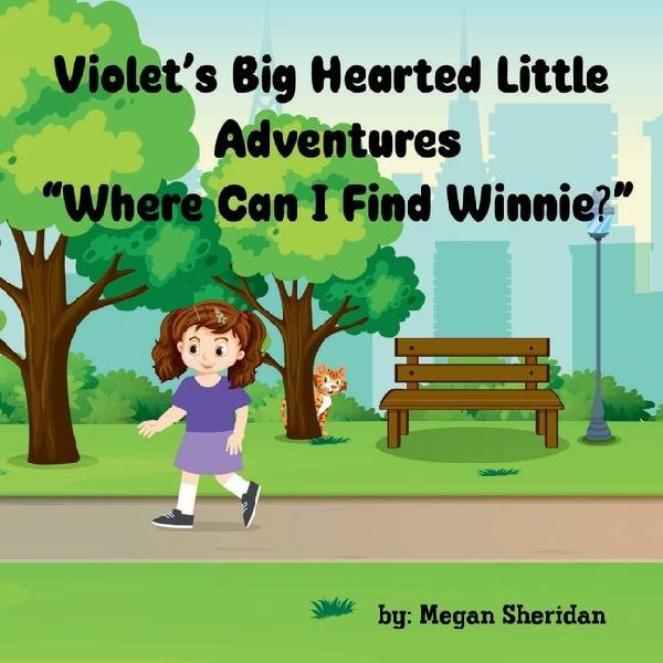 Violets Big Hearted Little Adventures Where Can I Find Winnie?