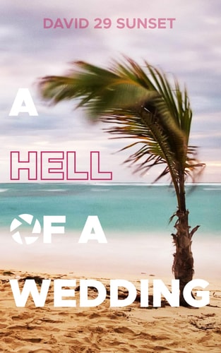A Hell of a Wedding