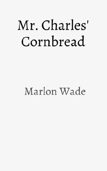 Mr. Charles' Cornbread