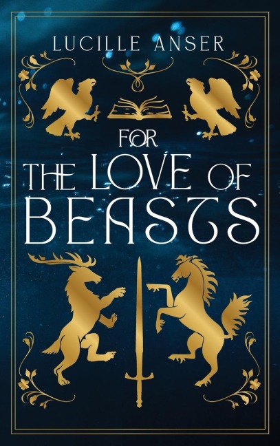 For the Love of Beasts
