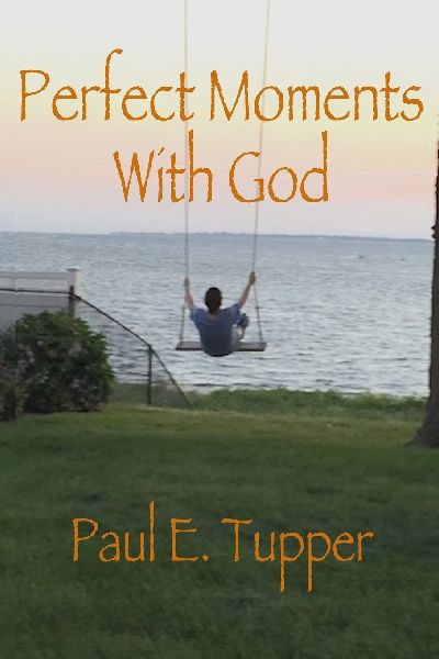Perfect Moments With God