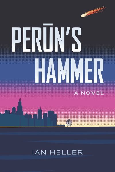 Peruns Hammer: A Novel