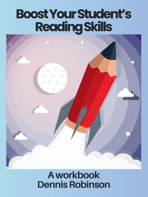 Boost Your Student's Reading Skills: A Workbook