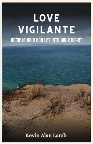 Love Vigilante Home Is Who You Let Into Your Heart