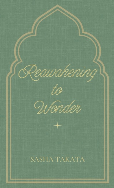 ReAwakening to Wonder