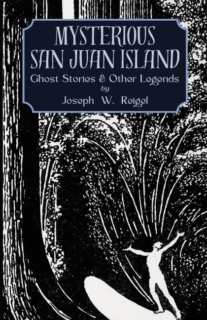 Mysterious San Juan Island