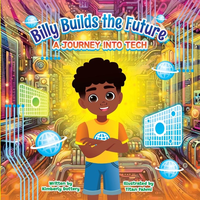Billy Builds the Future: A Journey into Tech