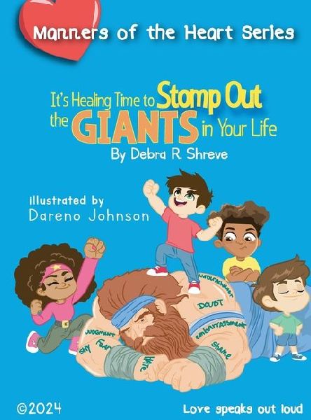 Its Healing Time to Stomp Out the Giants in Your Life
