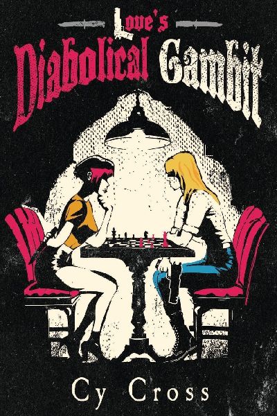 Loves Diabolical Gambit