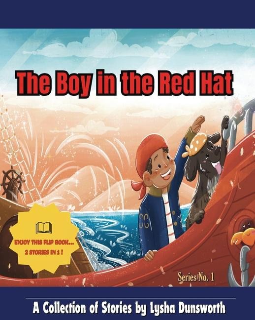 The Boy in the Red Hat: A Collection of Stories by Lysha Dunsworth