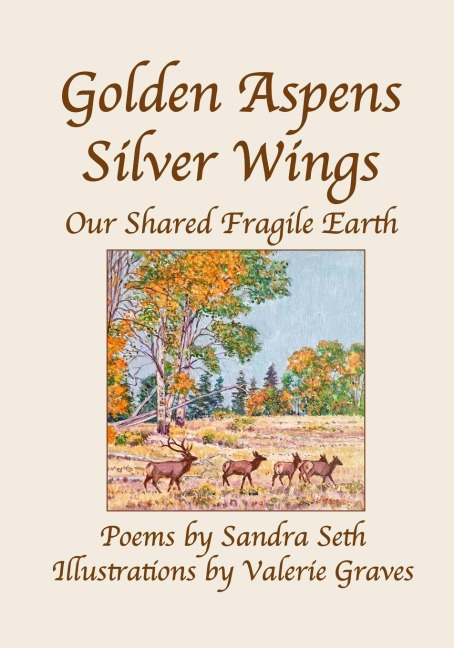 Golden Aspens Silver Wings Our Shared Fragile Earth