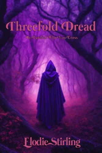 Threefold Dread