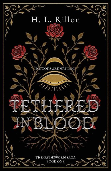 Tethered In Blood: The Gods are Waiting.