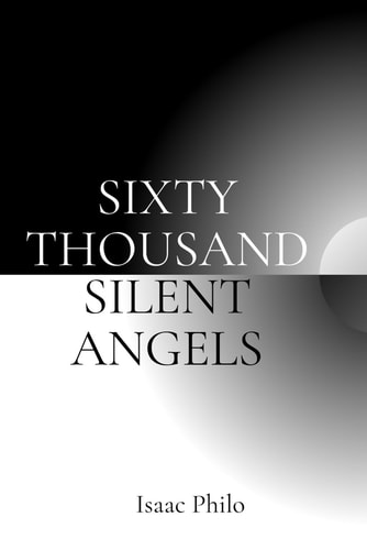 Sixty Thousand Silent Angels