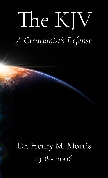 A Creationists Defense of the King James Bible