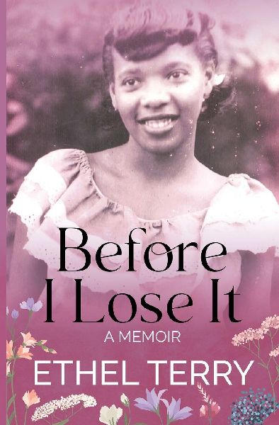 Before I Lose It: A Memoir