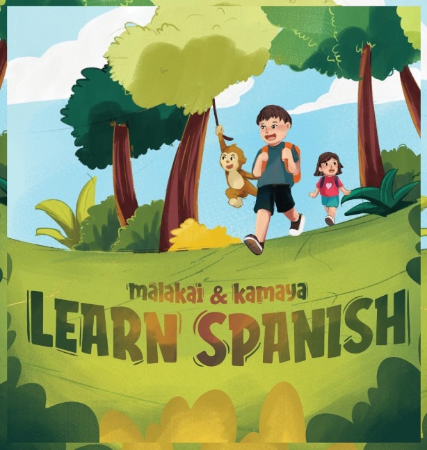 Malakai & Kamaya Learn Spanish: A Bilingual Spanish - English First Words Book for Toddlers Early Language Learning, Everyday Vocabulary, and Simple Phrases