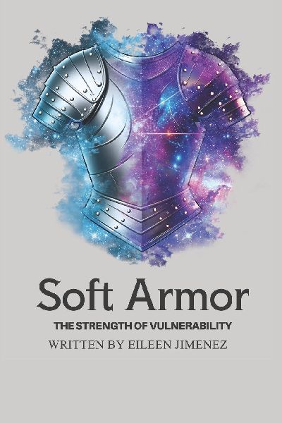Soft Armor: The Strength of Vulnerability