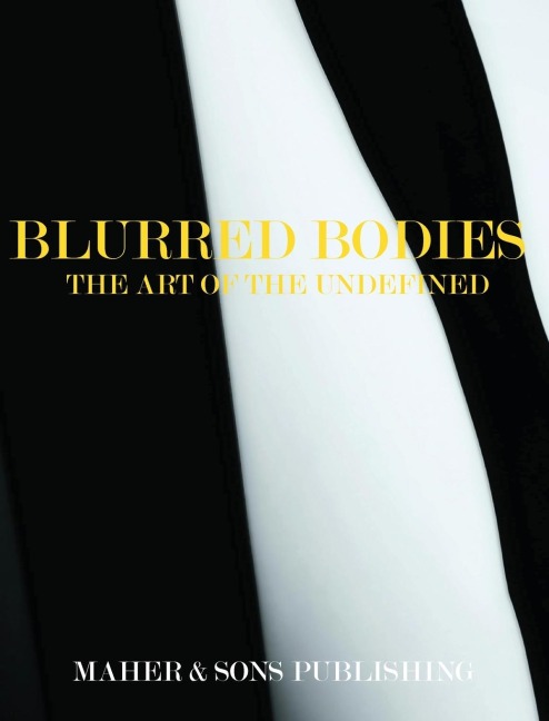 Blurred Bodies: The Art of the Undefined