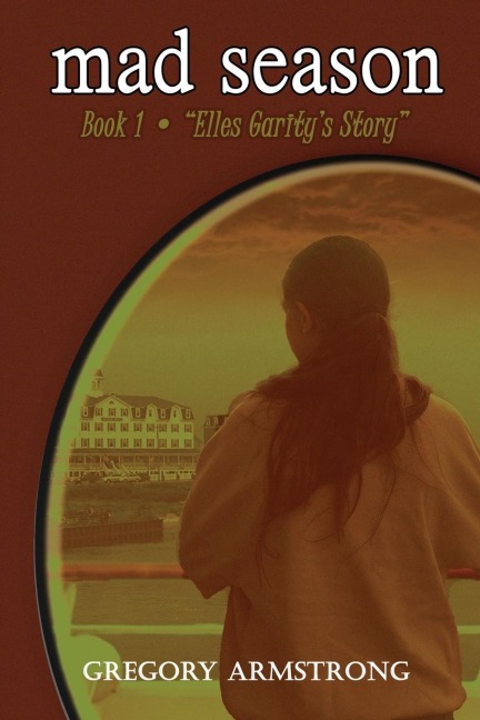 mad season: Book 1 ¿ Elles Garity's Story