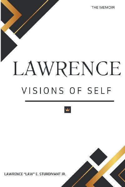 LAWRENCE: Visions of Self, memoir