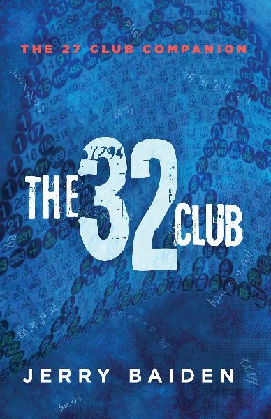 THE 32 CLUB: The 27 Club Companion