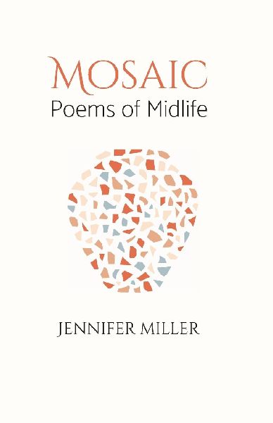 Mosaic: Poems of Midlife