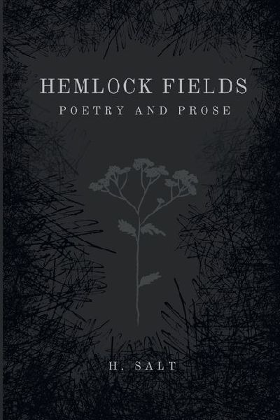Hemlock Fields: Poetry and Prose