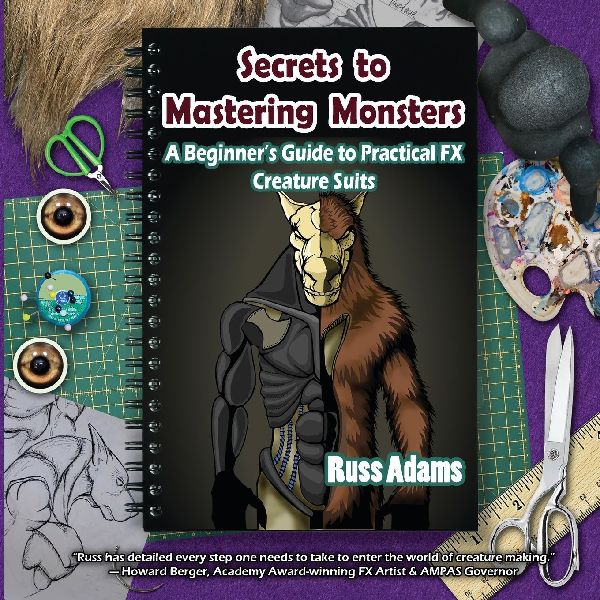 Secrets to Mastering Monsters: A Beginners Guide to Practical FX Creature Suits