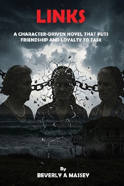 Links: A Character-Driven Novel That Puts Friendship and Loyalty to Task