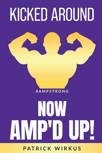 Kicked Around Now Amp'd Up!