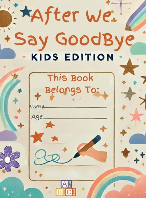 After We Say Goodbye Kids Edition