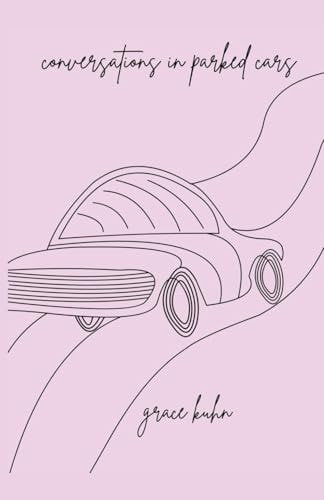 Conversations in Parked Cars