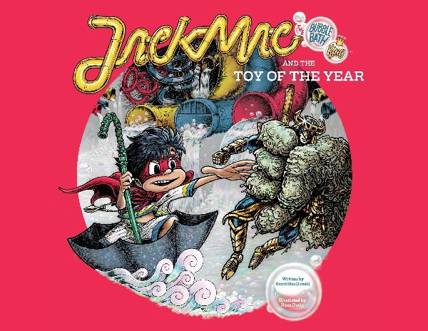 Jack Mac The Bubble Bath King: (and the) Toy of the Year