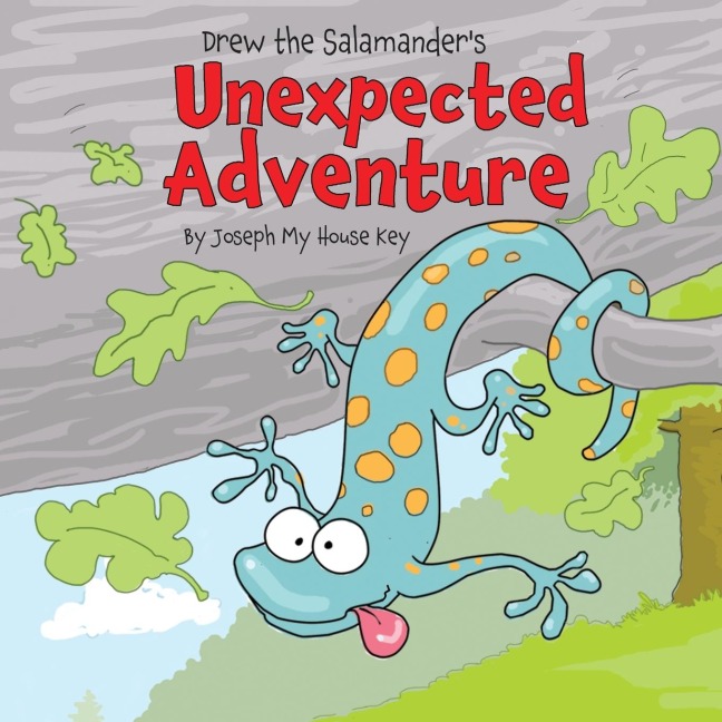 Drew the Salamanders Unexpected Adventure