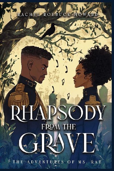 The Adventures of Ms. Rae: Rhapsody from the Grave