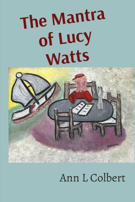The Mantra of Lucy Watts