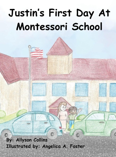 Justins First Day at Montessori School