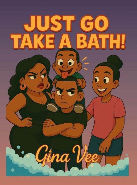 Just Go Take A Bath!