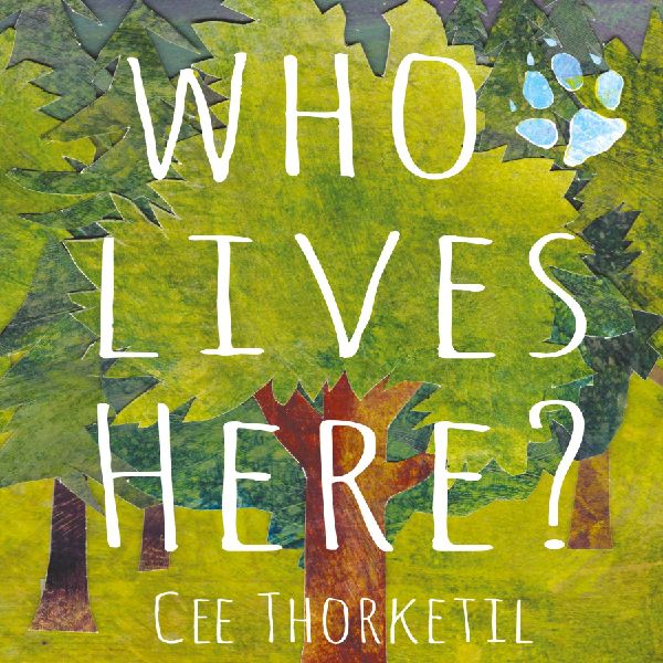Who Lives Here?: Early animal tracking and identification skills for children
