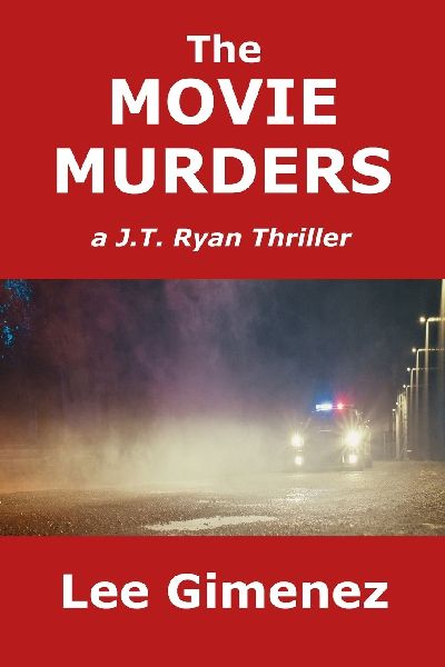 The Movie Murders: a J.T. Ryan Thriller